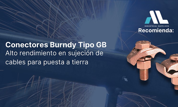 A&L Recomienda: Conectores Burndy Tipo GB